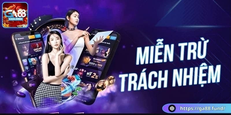 Nhà cái thi hành miễn trách nhiệm