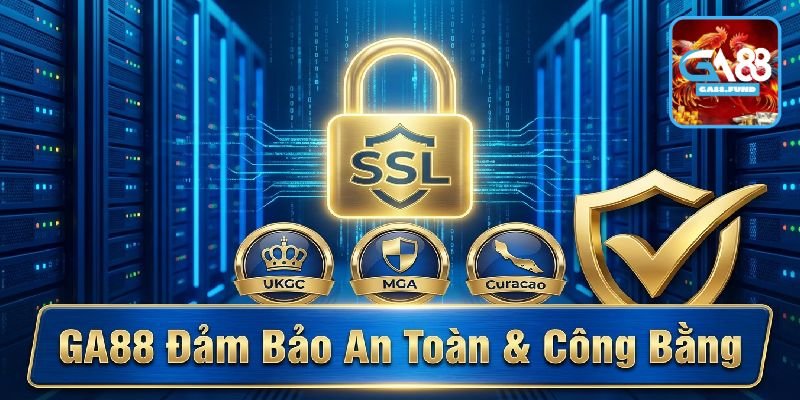 GA88 Có Đảm Bảo An Toàn Và Công Bằng Không?