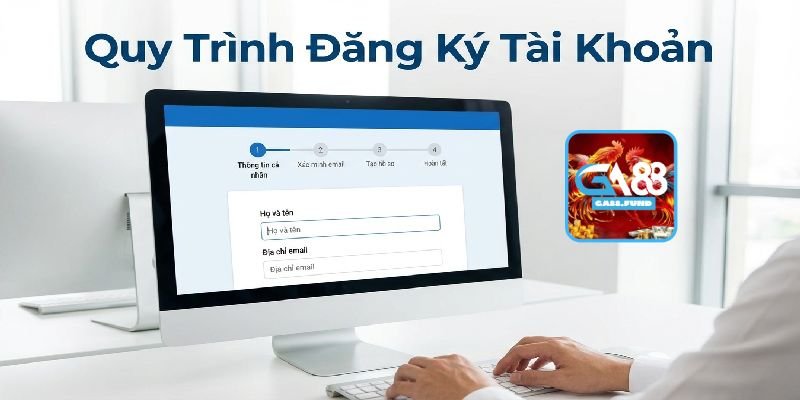 Quy trình đăng ký tài khoản cần tuân thủ những gì?